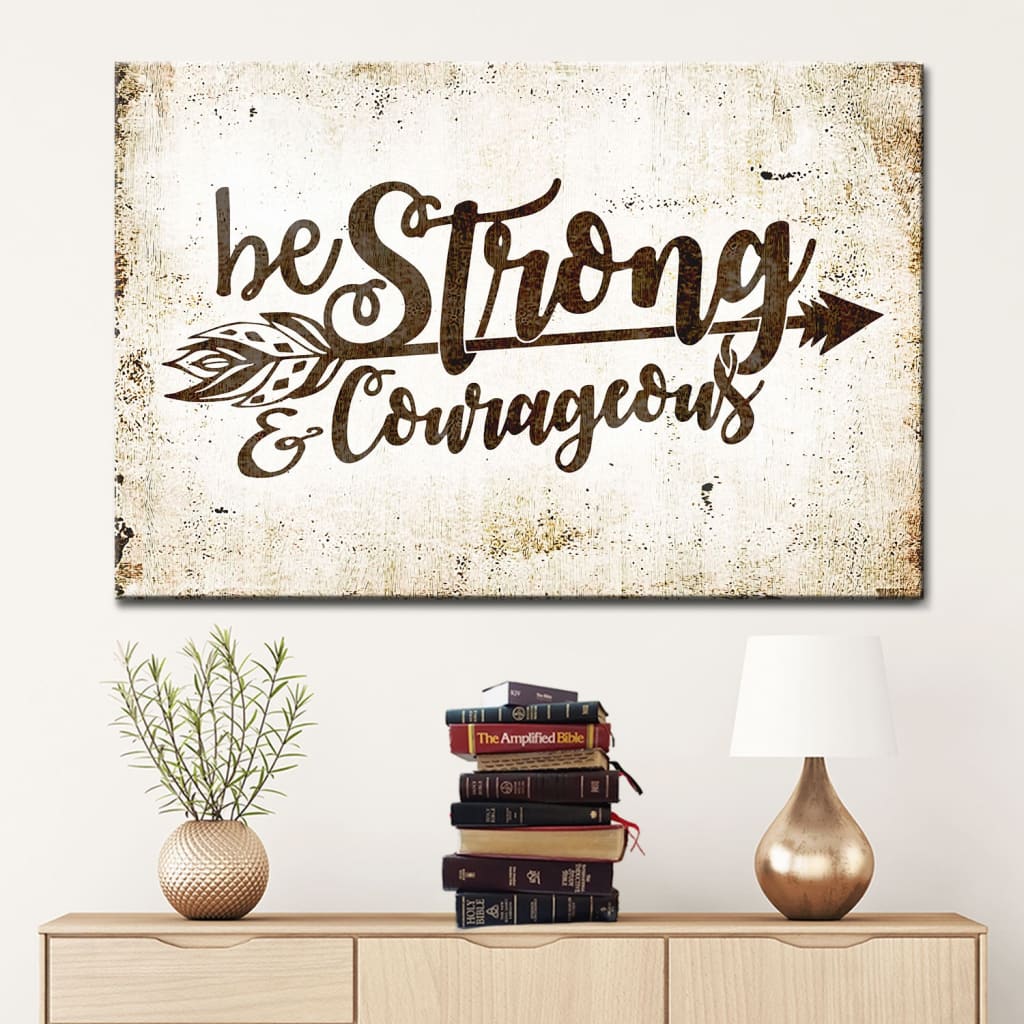 Christian wall art: Be strong &amp; courageous wall art canvas Brown / 12 x 8