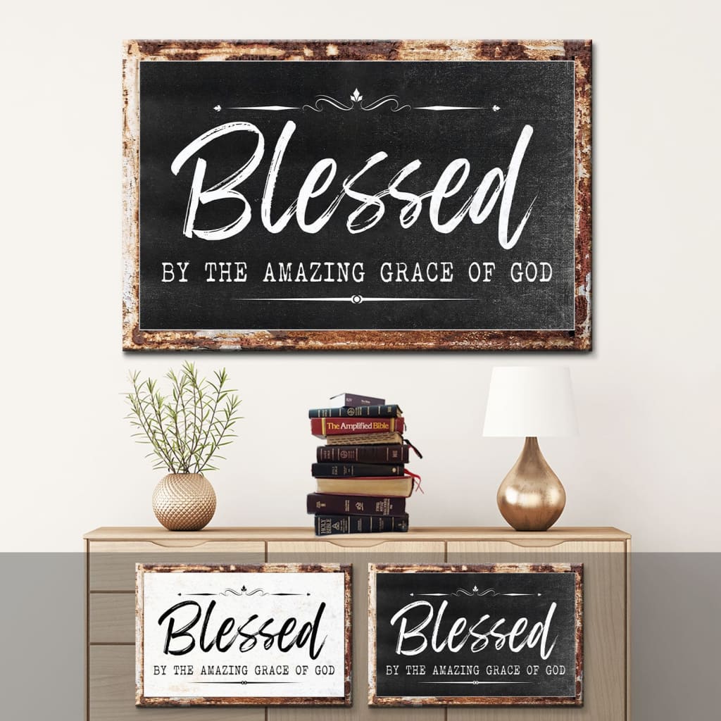Christian wall art: Blessed by the amazing grace of God canvas print