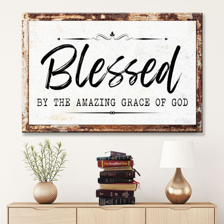 "Blessed by the Amazing Grace of God" canvas, rustic border on white, perfect Christian wall decor.
