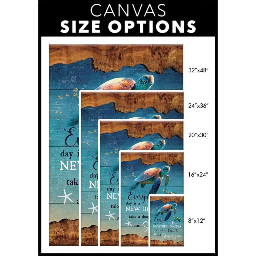 Sea turtles Christian wall art canvas with "Every day is a new beginning, take a deep breath and start again.'' / size options.
