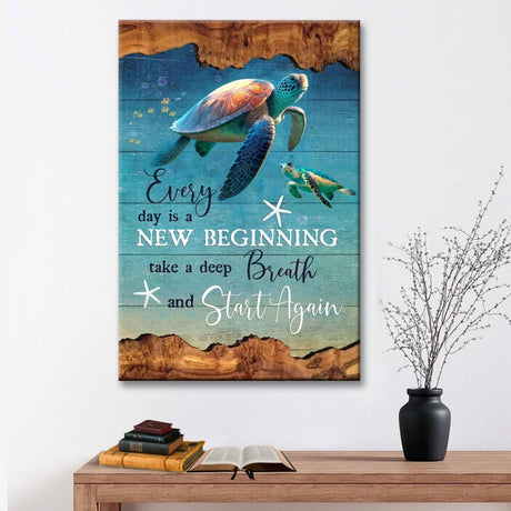 Christian wall art canvas with sea turtles painting and "Every day is a new beginning, take a deep breath and start again."