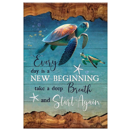 Faith-based wall art with sea turtles and motivational quote, "Every day is a new beginning," ideal for home decor.