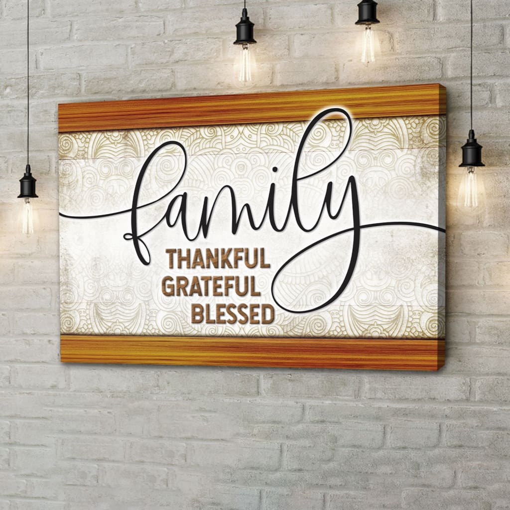 Christian wall art with &quot;Family Thankful Grateful Blessed&quot; design and Brown border, perfect for family decor.
