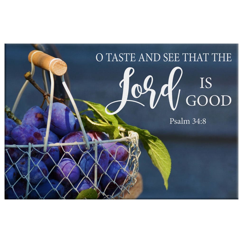 Taste and See that the Lord is Good {Poster} Taste and See that the Lord is Good {Poster}