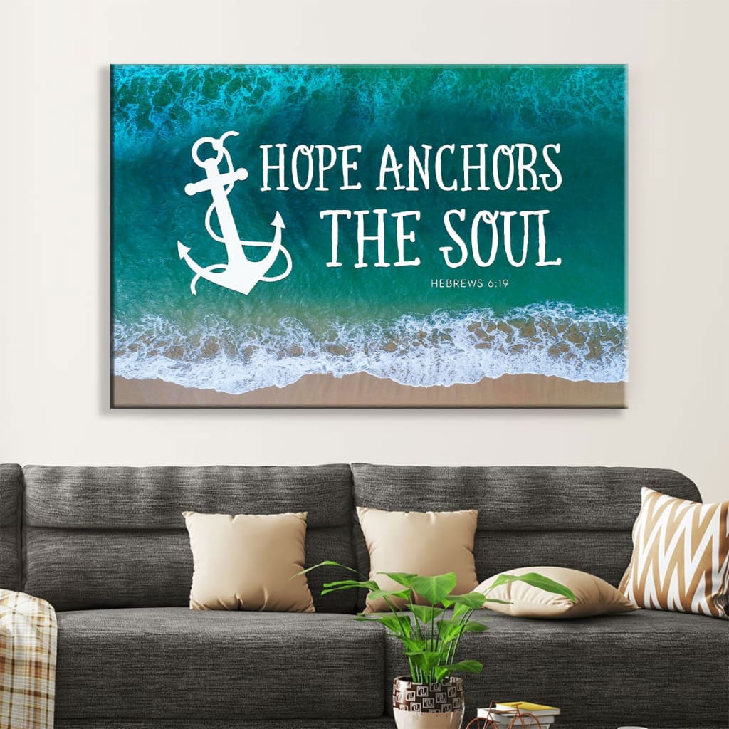 Anchor Frame We have this hope as an anchor for the soul Hebrews 6:1 -  Personalized Gallery