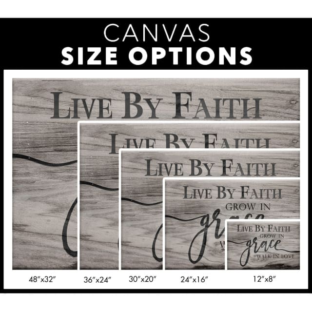 Rustic Live by faith grow in grace walk in love wall art canvas size options.