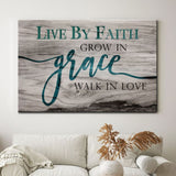 "Live by faith, grow in grace, walk in love" wall art with purple Teal and rustic background, perfect for Christian decor.