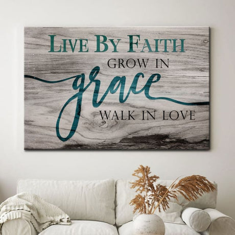 "Live by faith, grow in grace, walk in love" wall art with purple Teal and rustic background, perfect for Christian decor.