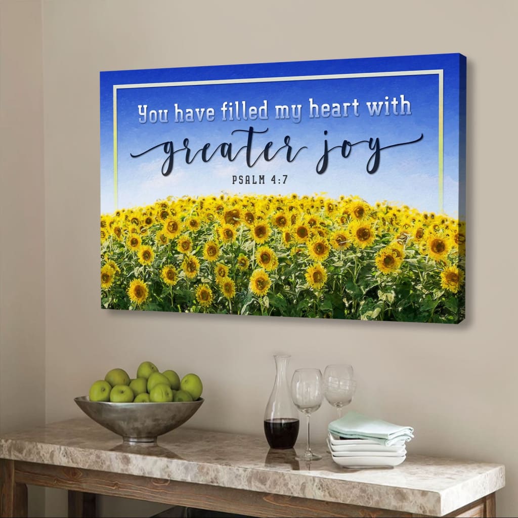 Christian wall art: You have filled my heart with greater joy Psalm 4:7 canvas print