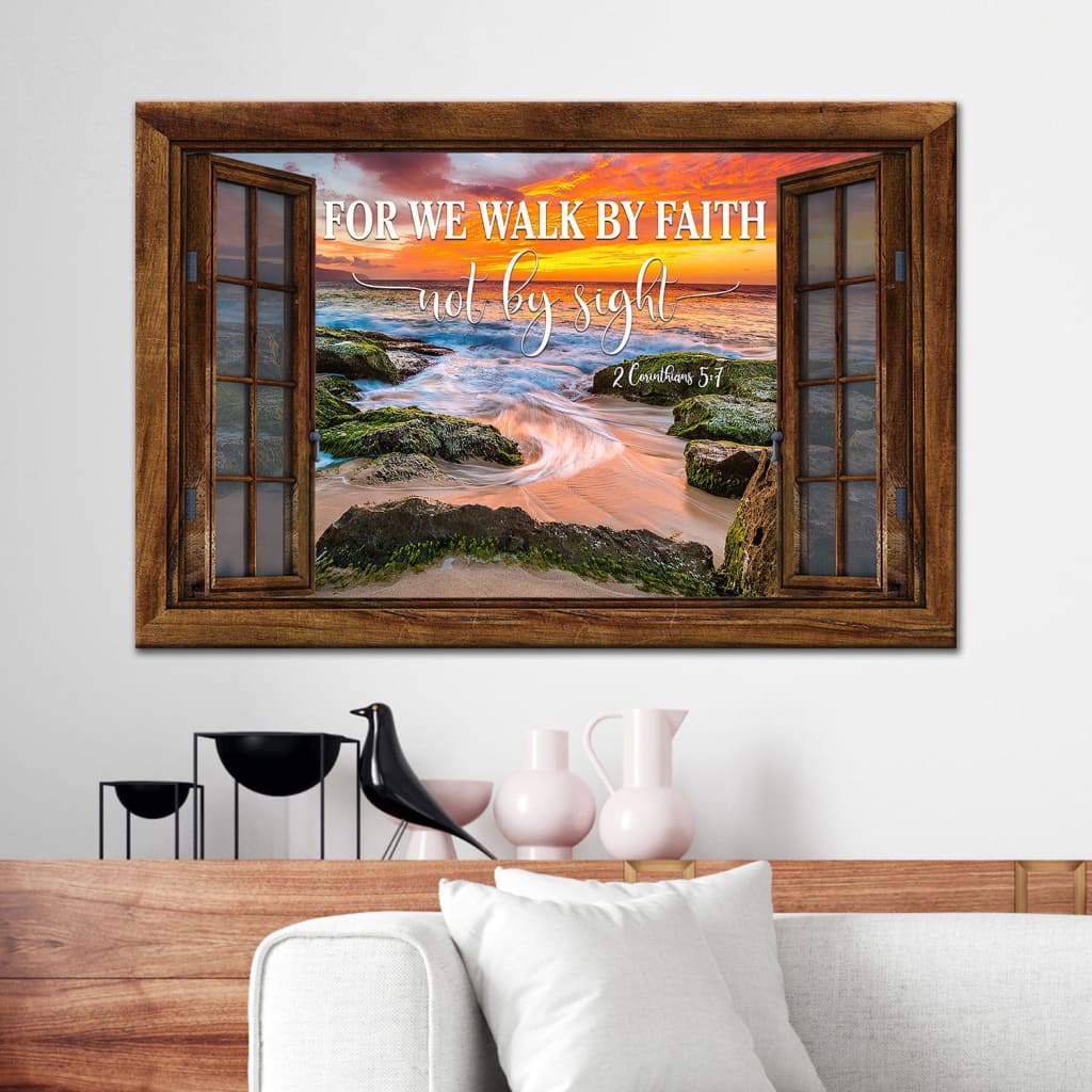 Christian wall decor: For we walk by Faith not by sight wall art canvas