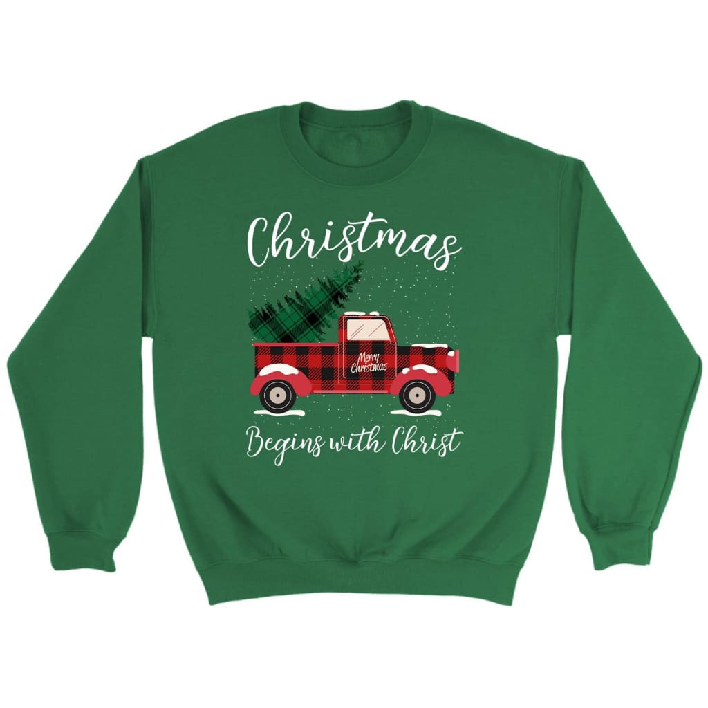 Christmas begins with Christ plaid truck Christian sweatshirt Irish Green / S