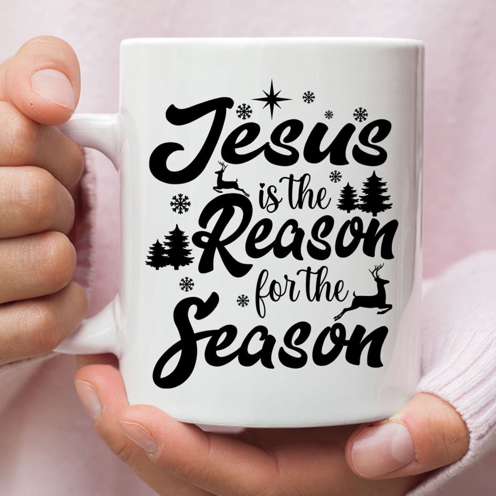 Christmas coffee mugs Jesus is the reason for the season mug 11 oz