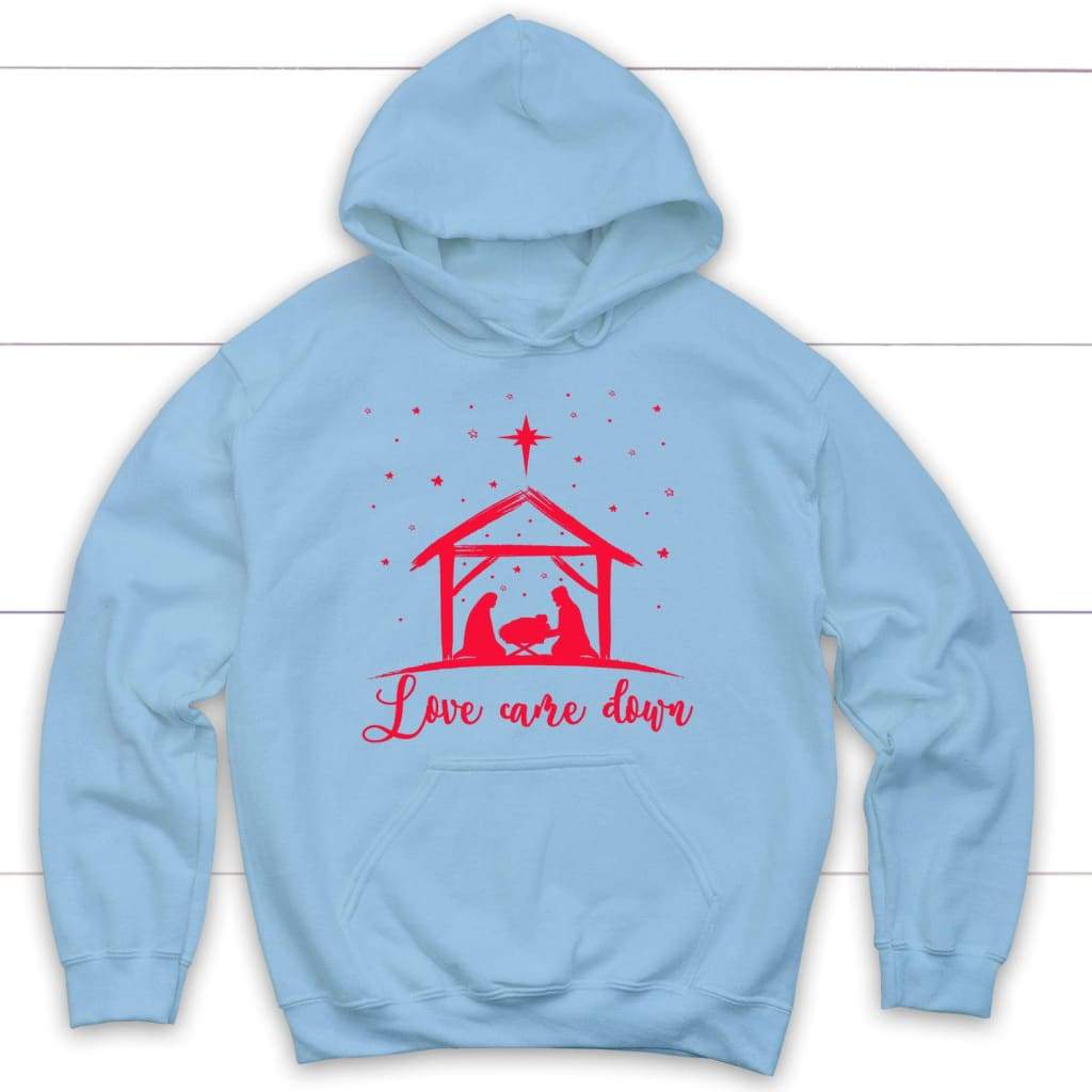 Christian Christmas gifts: Love came down Jesus born Christian hoodie Light Blue / S