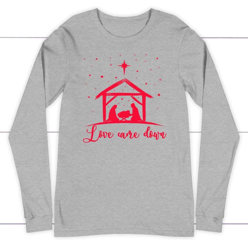 Christian Christmas gifts: Love came down Jesus born long sleeve t-shirt Athletic Heather / S