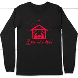 Christian Christmas gifts: Love came down Jesus born long sleeve t-shirt Black / S