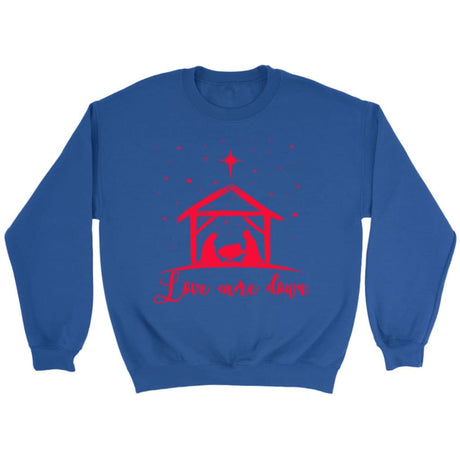 Christian Christmas gifts: Love came down Jesus born sweatshirt Royal / S