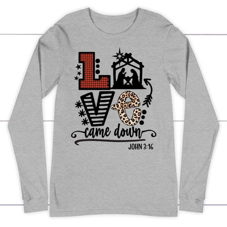 Christian Christmas gifts - Love came down John 3:16 Christmas long sleeve t-shirt Athletic Heather / S