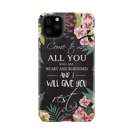 Come to me all who are weary Matthew 11:28 Christian phone case iPhone 11 Pro Max / Tough