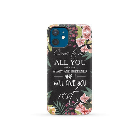 Come to me all who are weary Matthew 11:28 Christian phone case iPhone 12 Mini / Tough