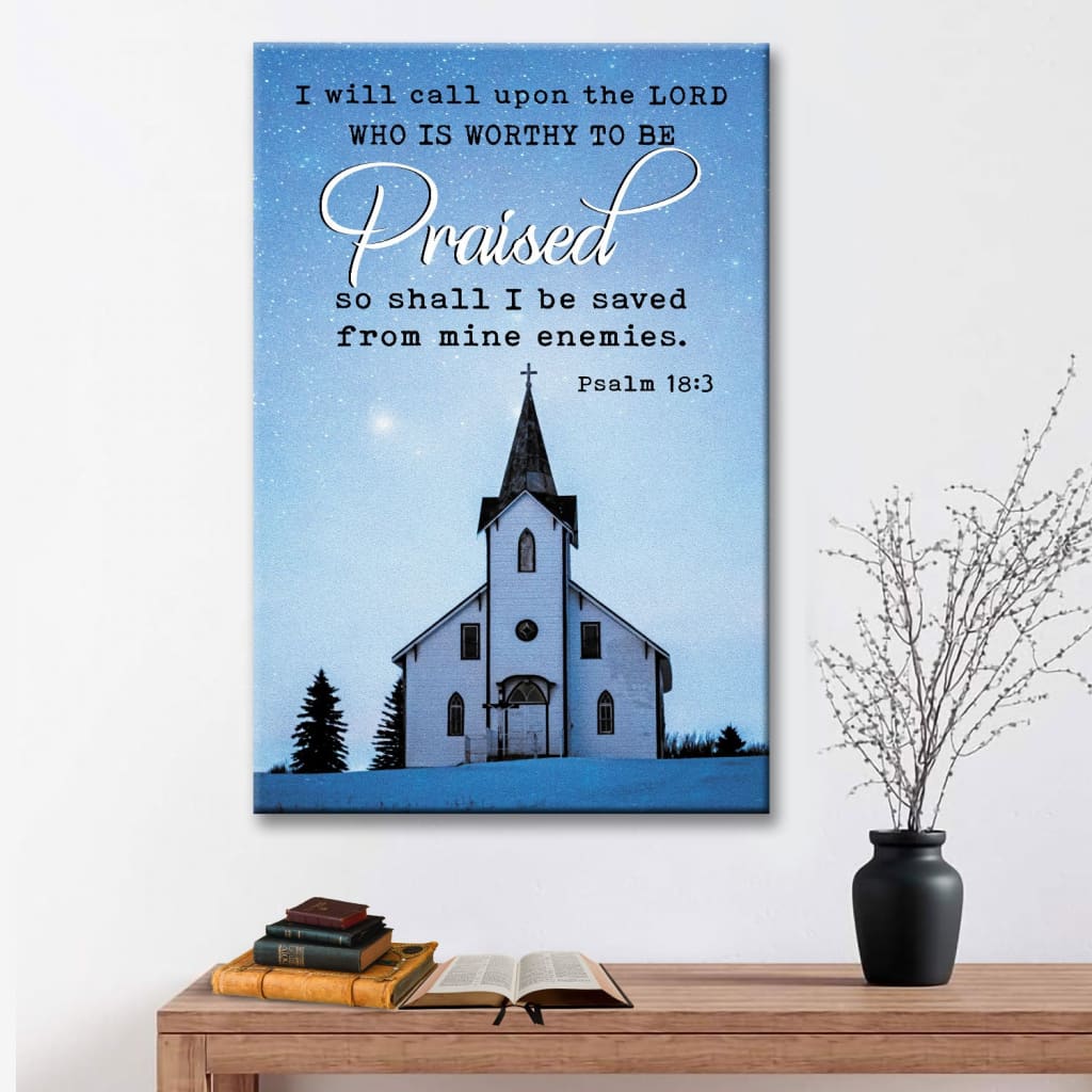 I will call upon the Lord Country church Christian wall art canvas