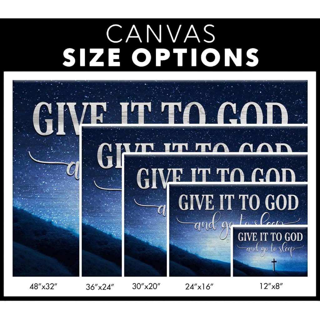 Blue background Christian wall art with wooden cross and "Give it to God and go to sleep" for bedroom decor / canvas size options.