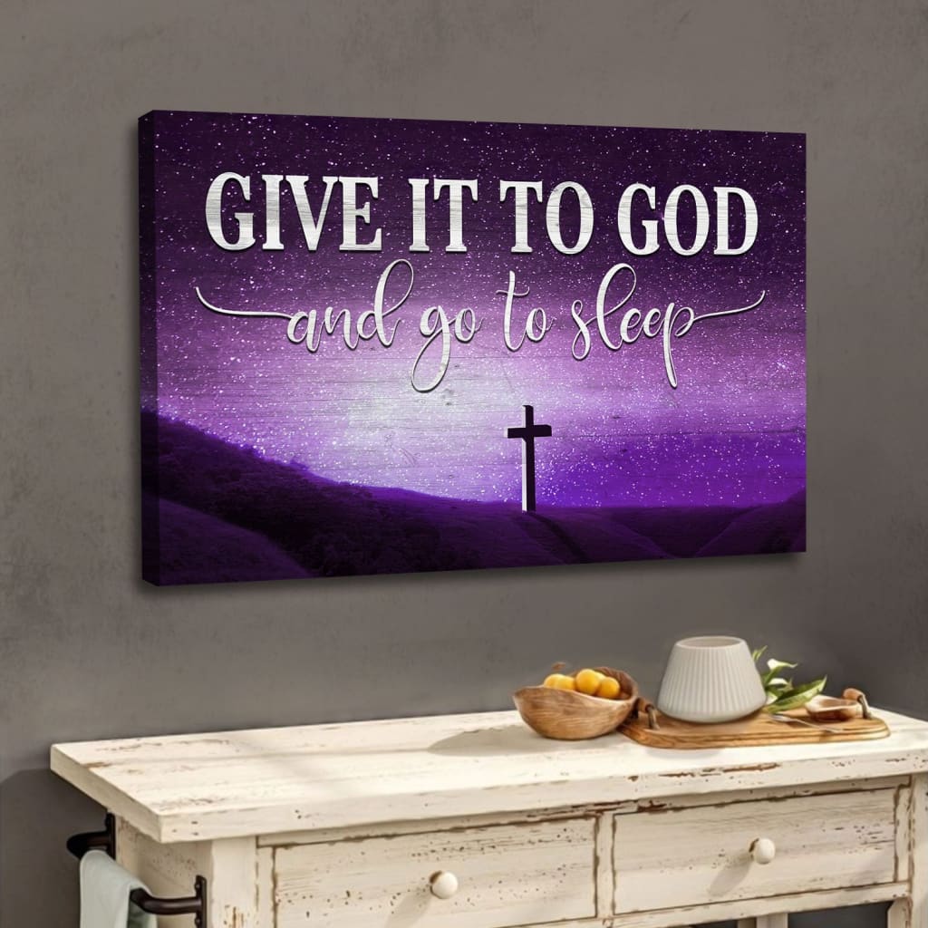 Faith-based wall art canvas with wooden cross and starry sky, featuring "Give it to God and go to sleep" message / Purple.