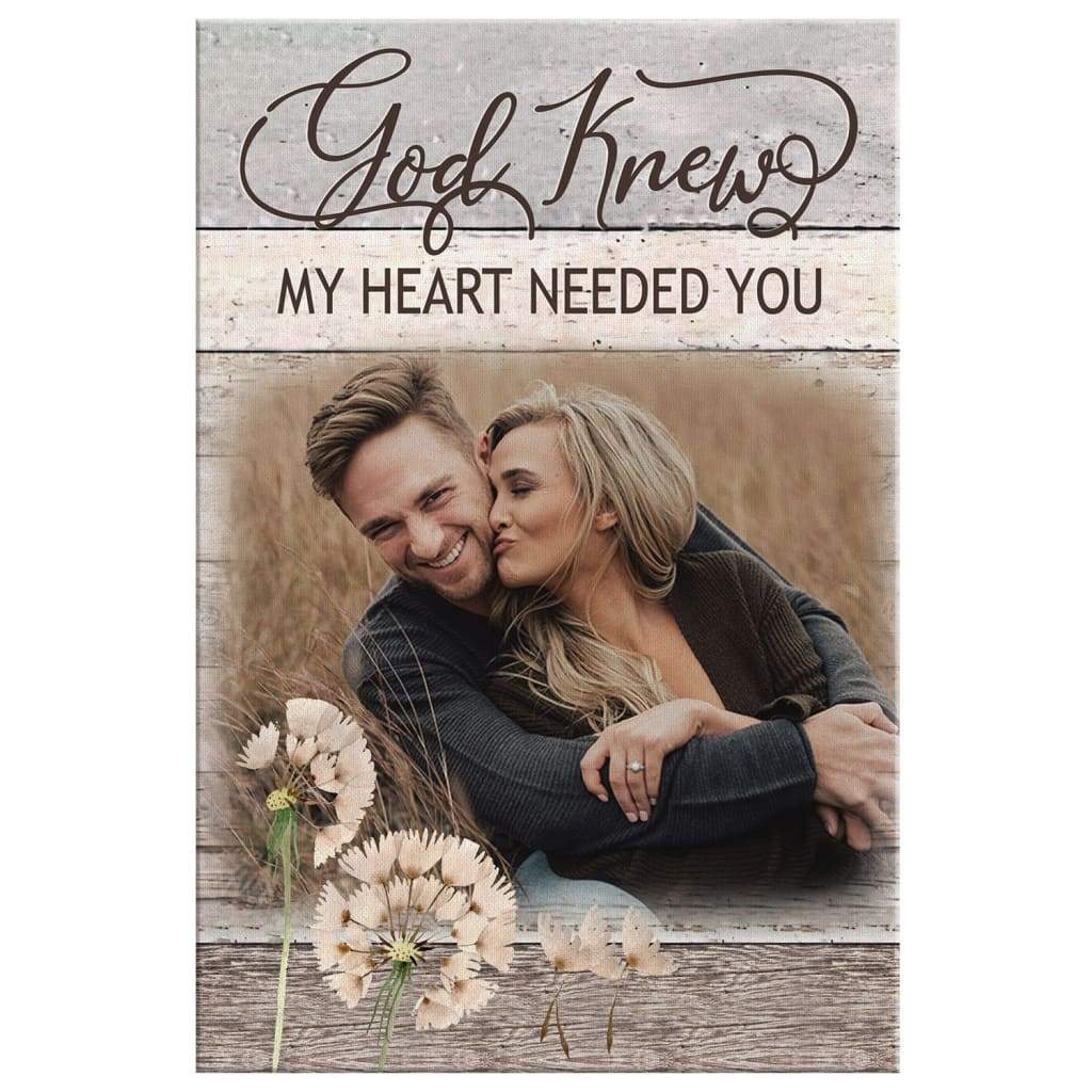 Faith-inspired personalized wall art, "God Knew My Heart Needed You," with custom photo, perfect Christian gift for loved ones.