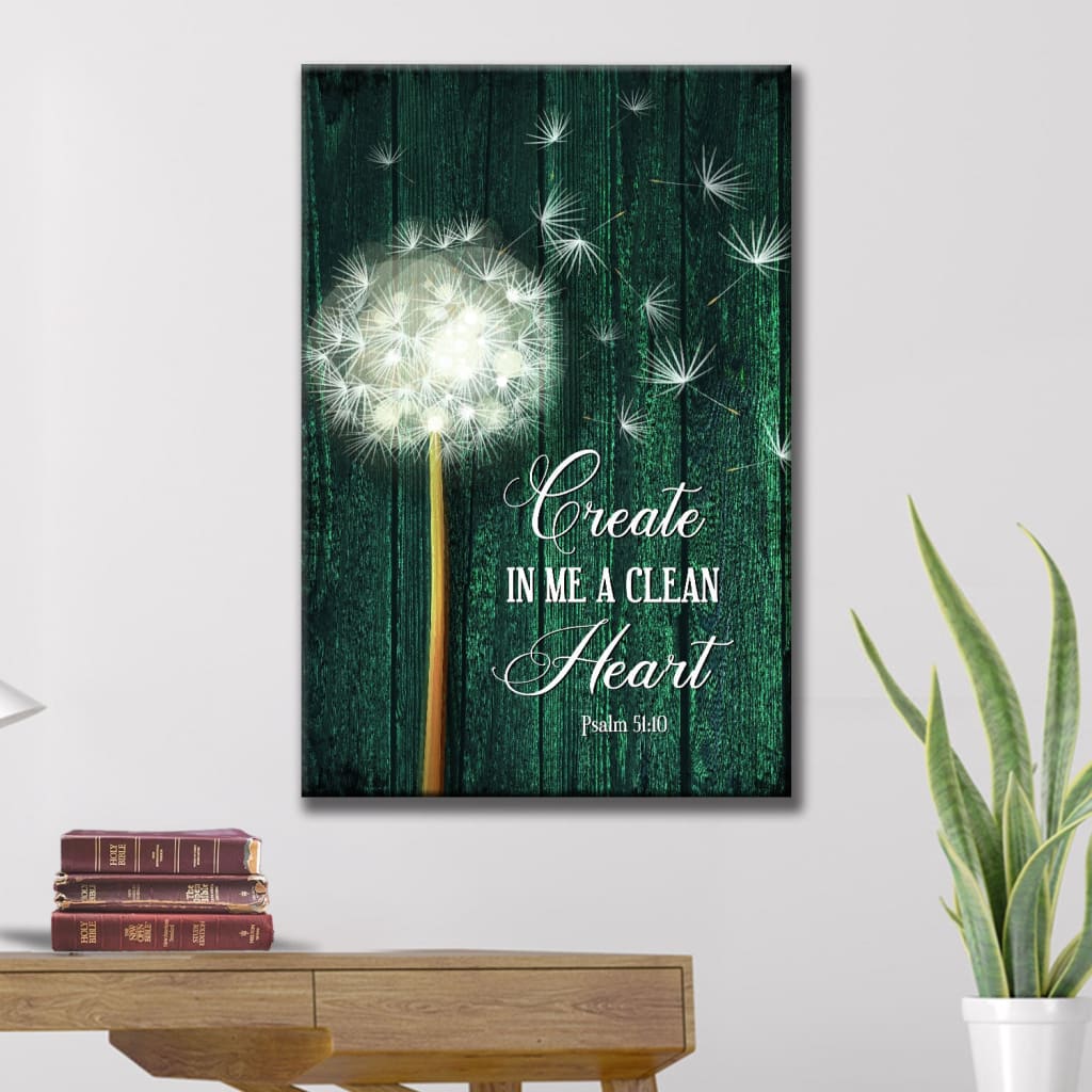 Faith-based decor: "Create in me a clean heart" with dandelion and teal wooden background, Psalm 51:10.