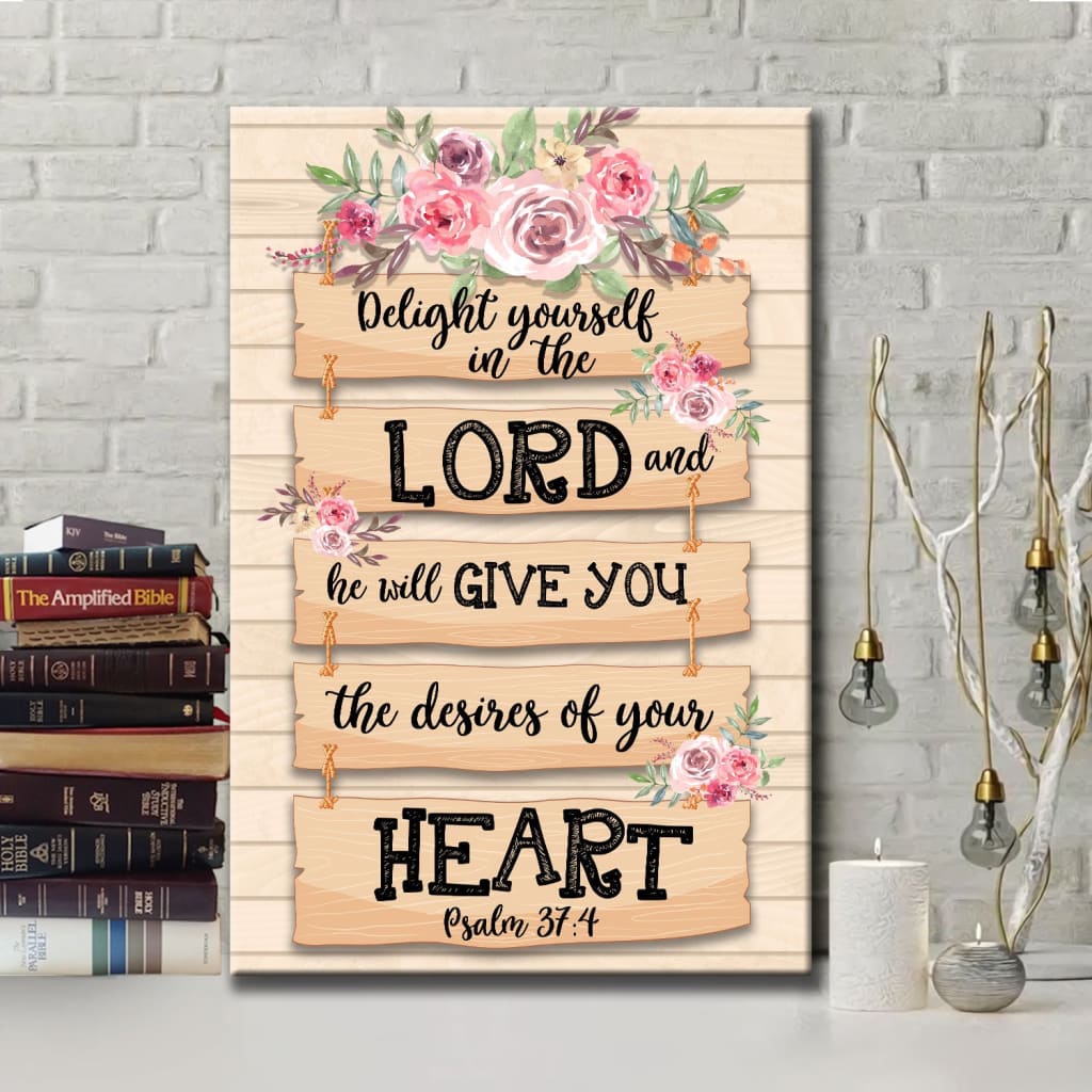 Delight yourself in the Lord canvas wall art