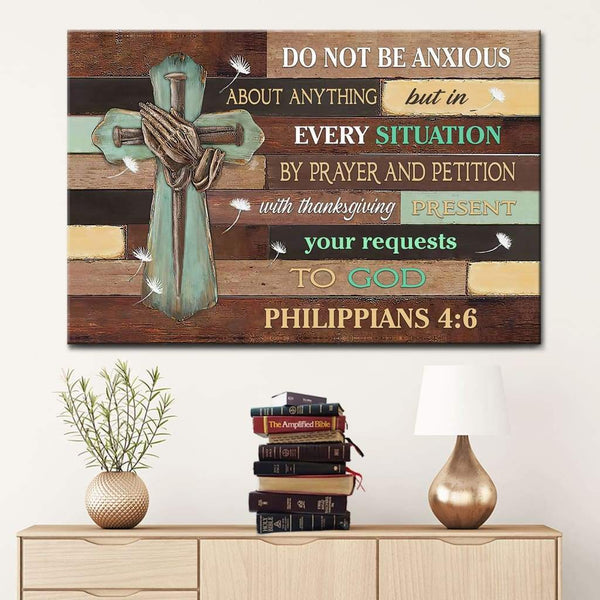 Do Not Be Anxious About Anything Philippians 4:6 Bible Verse Wall