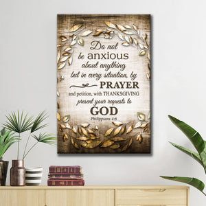 Do Not Be Anxious About Anything Philippians 4:6 Wall Art Canvas
