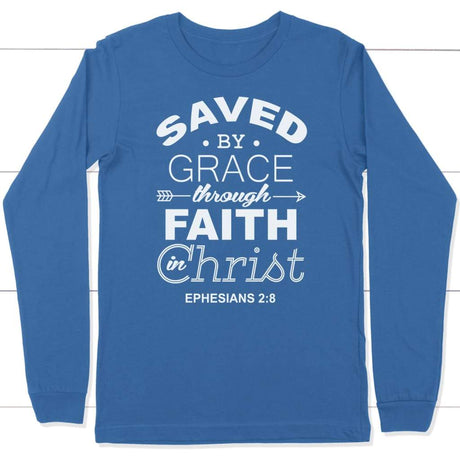 Ephesians 2:8 Saved by grace long sleeve t-shirt | Christian apparel True Royal / S