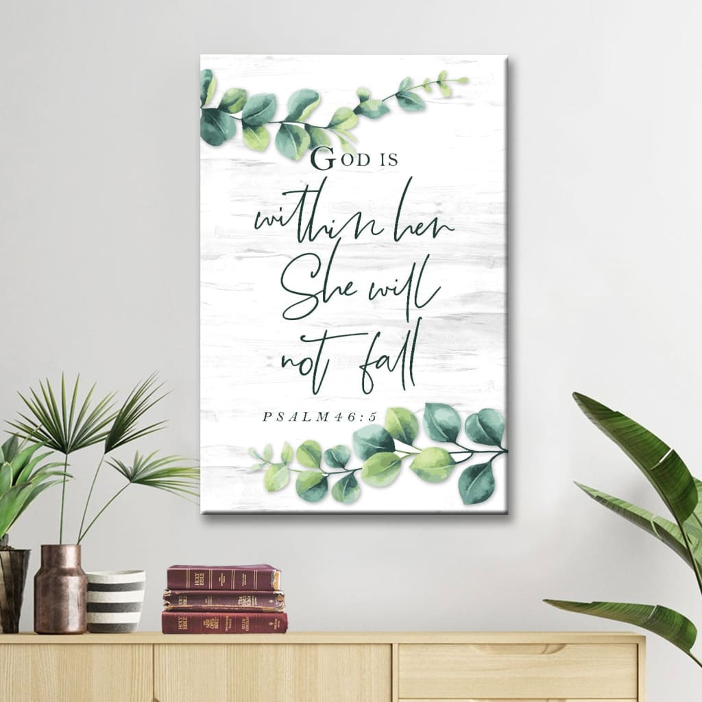 Eucalyptus leaf Psalm 46:5 God is within her she will not fall wall art canvas