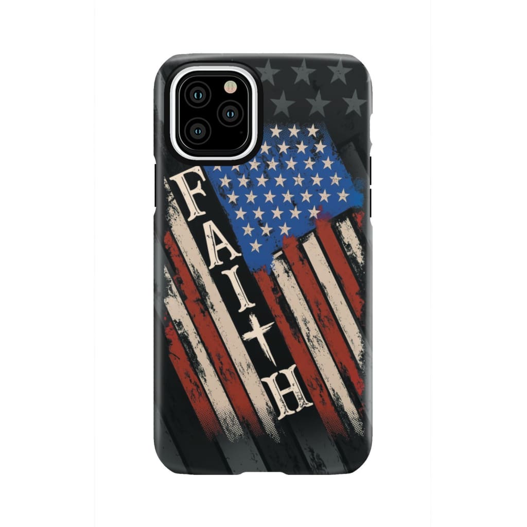 Faith American Flag phone case iPhone 11 Pro / Tough