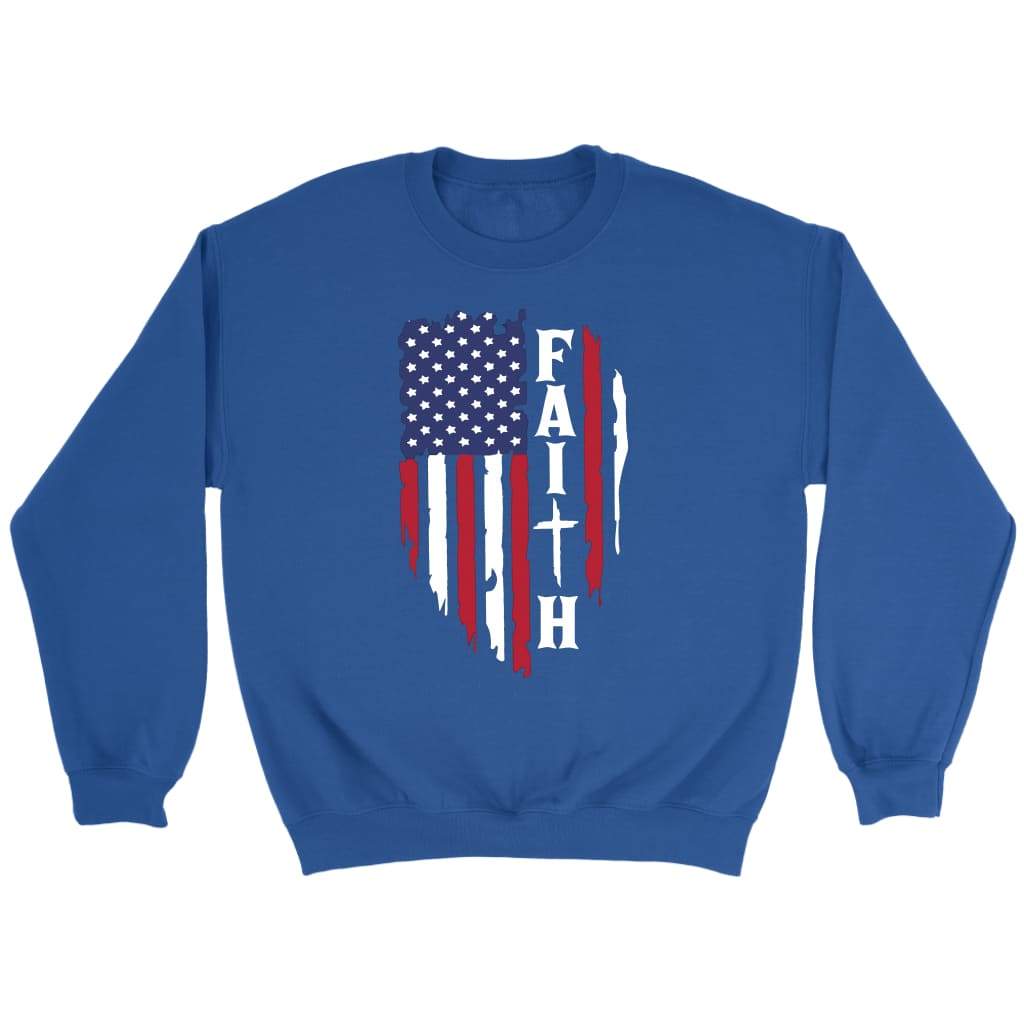 Faith and American flag Christian sweatshirt Royal / S