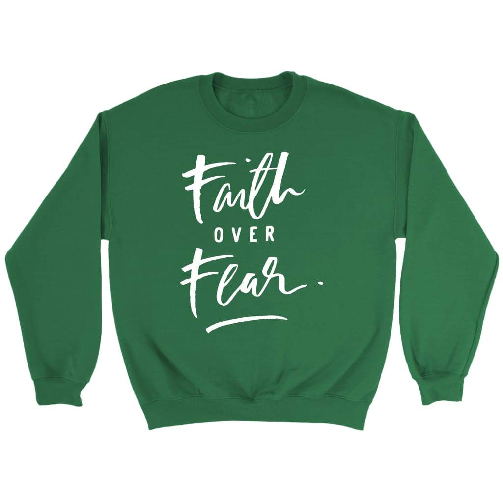 Faith Apparel Faith Over Fear Christian Sweatshirt Christ