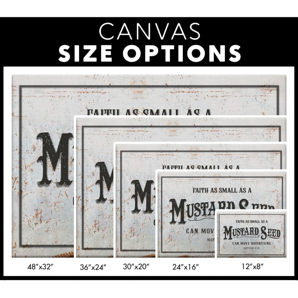 Christian rustic farmhouse canvas print featuring "Faith As Small As A Mustard Seed Can Move Mountains," ideal inspirational wall art.