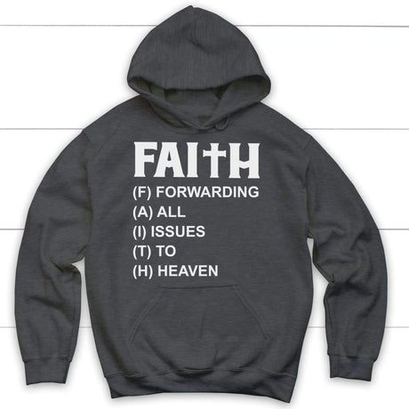 Faith forwarding all issues to heaven Christian hoodie | Faith hoodies Dark Heather / S