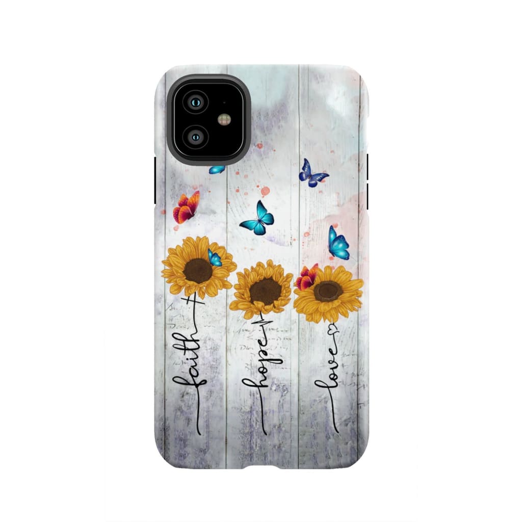 Faith Hope Love phone case iPhone 11 / Tough