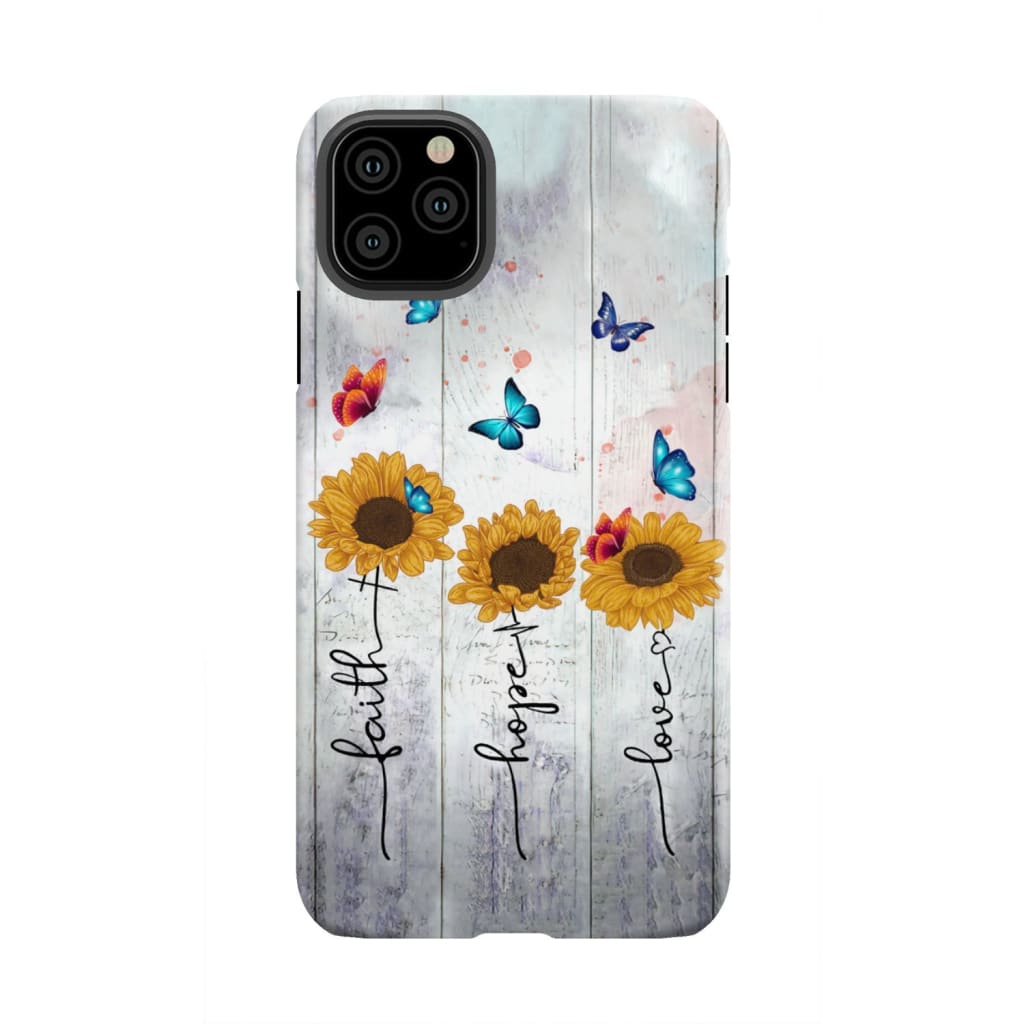 Faith Hope Love phone case iPhone 11 Pro Max / Tough