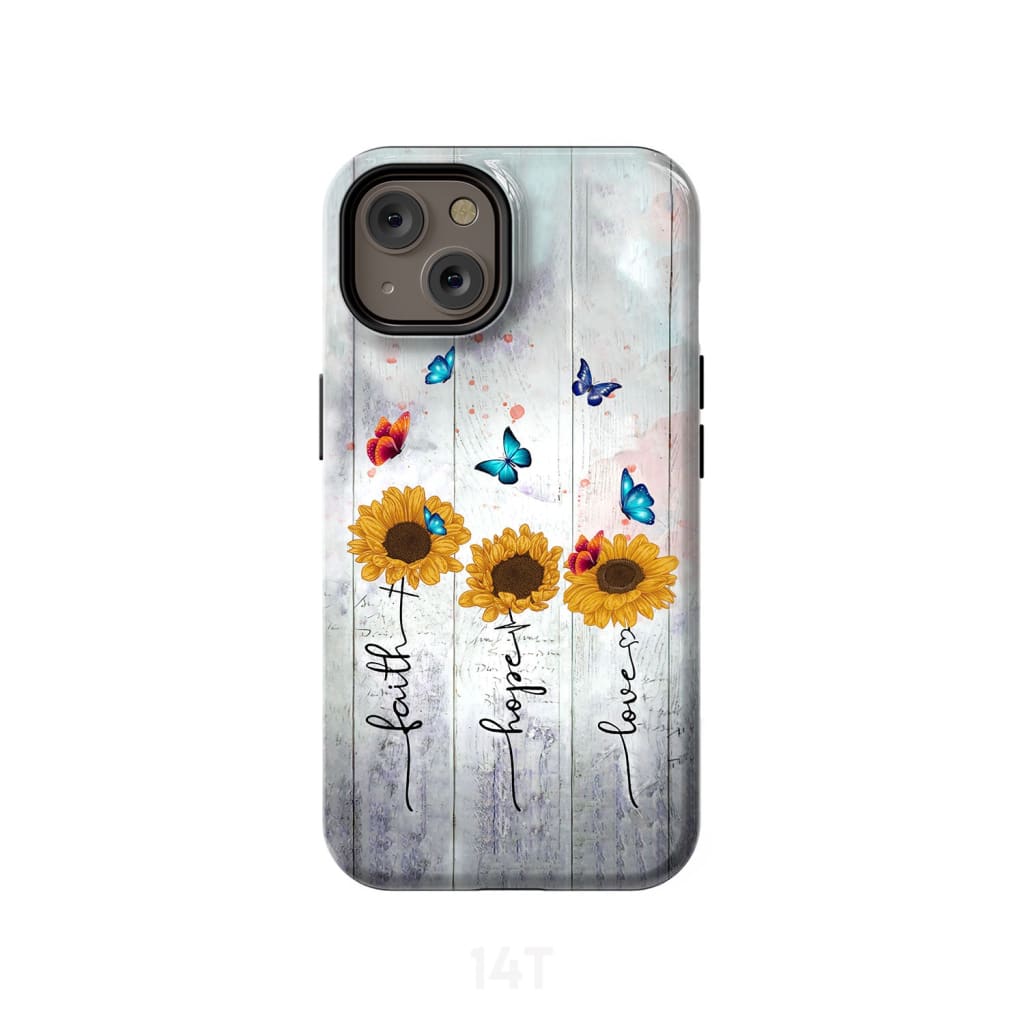Faith Hope Love phone case iPhone 14 / Tough