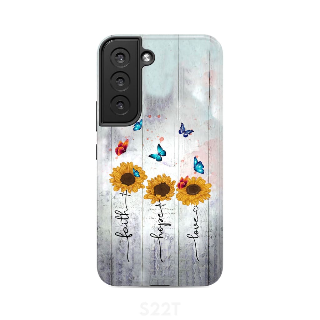Faith Hope Love phone case Samsung Galaxy S22 / Tough