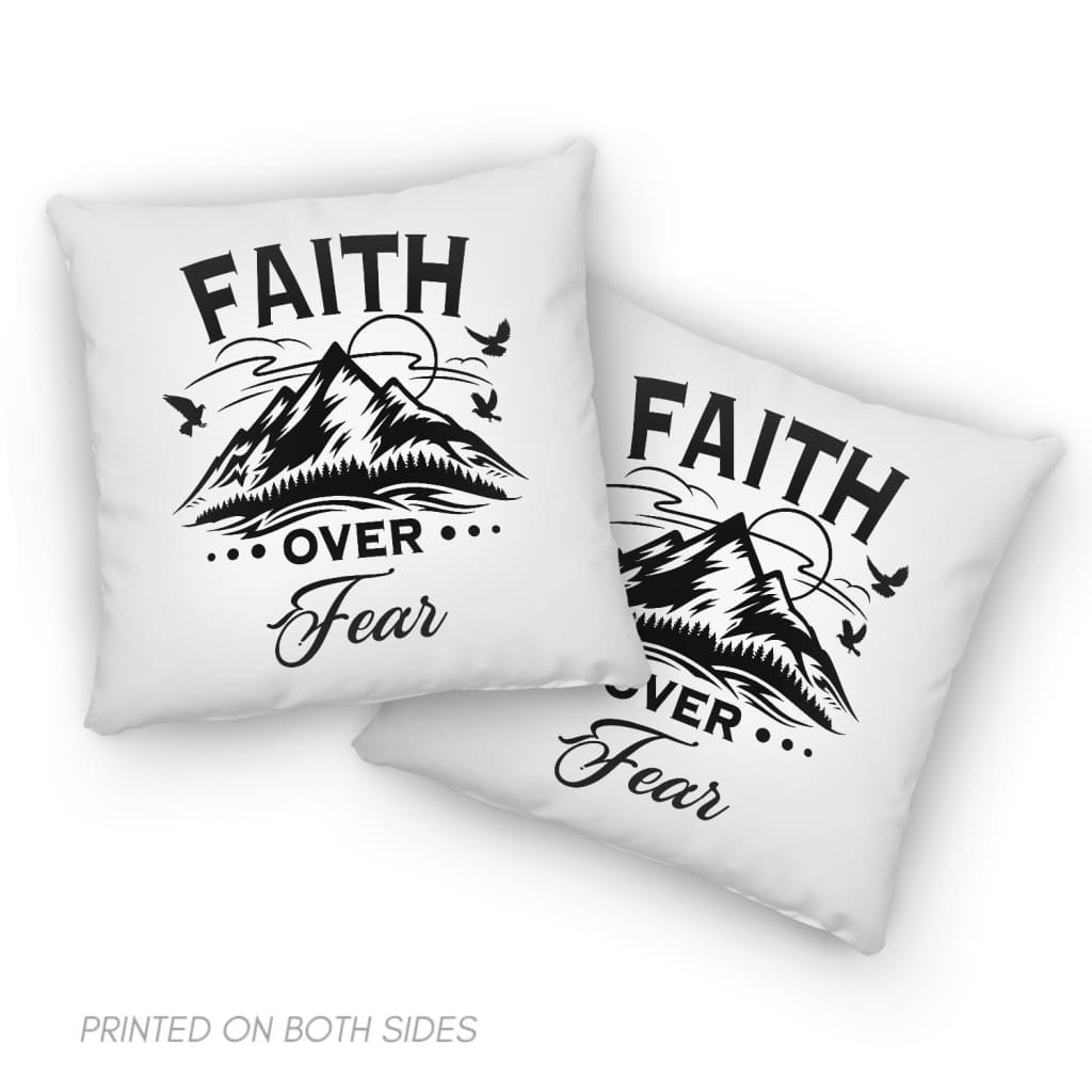 Faith over fear Mountain pillow