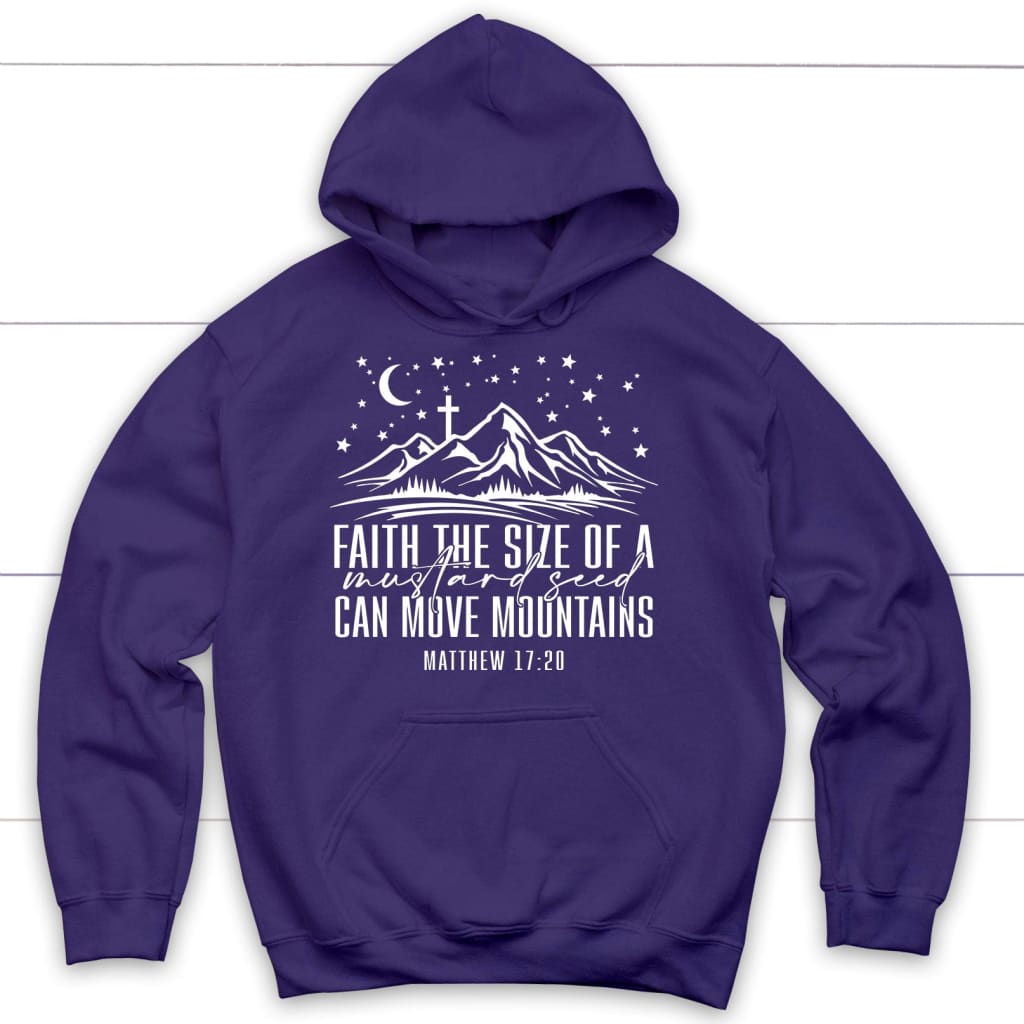Faith the size of a mustard seed can move mountains hoodie Purple / S