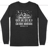 Faith the size of a mustard seed can move mountains long sleeve shirt Dark Grey Heather / S