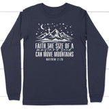 Faith the size of a mustard seed can move mountains long sleeve shirt Navy / S