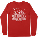 Faith the size of a mustard seed can move mountains long sleeve shirt Red / S