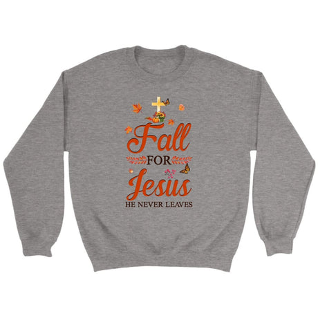 Fall for Jesus he never leaves Christian sweatshirt - Autumn Thanksgiving gifts Sport Grey / S