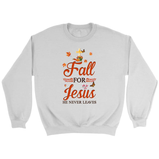 Fall for Jesus he never leaves Christian sweatshirt - Autumn Thanksgiving gifts White / S