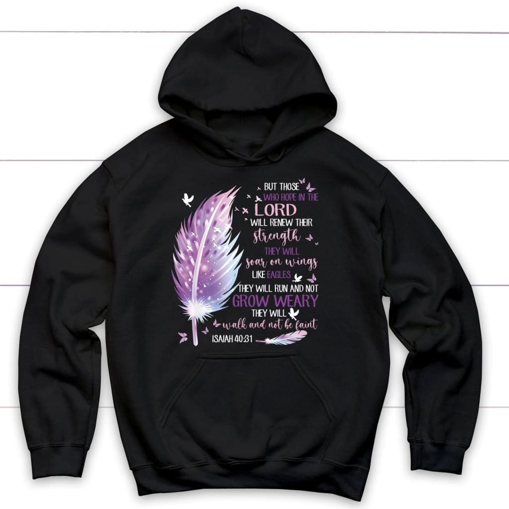 Feather But those who hope in the Lord Isaiah 40:31 Christian hoodie Black / S